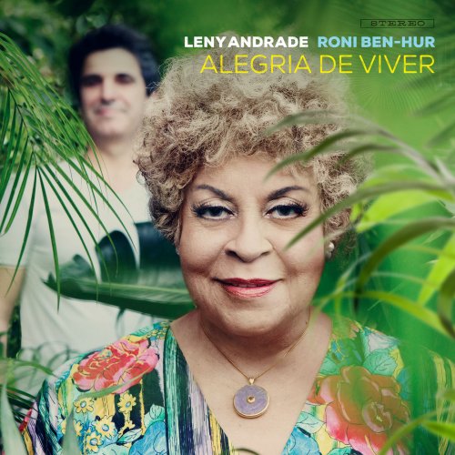 Leny Andrade & Roni Ben-Hur - Alegria de Viver (2015) [Hi-Res]