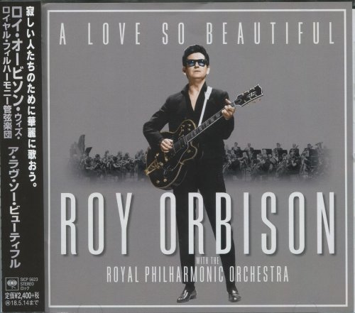 Roy Orbison - A Love So Beautiful (2017) [Japan Edition]