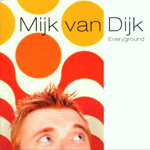 Mijk Van Dijk - Everyground (2002)