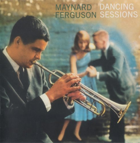 Maynard Ferguson - Dancing Sessions (2007) FLAC