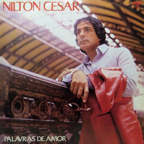 Nilton Cesar - Palavras de Amor (1981/2018)