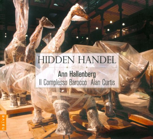 Ann Hallenberg, Il Complesso Barocco, Alan Curtis - Hidden Handel (2013)