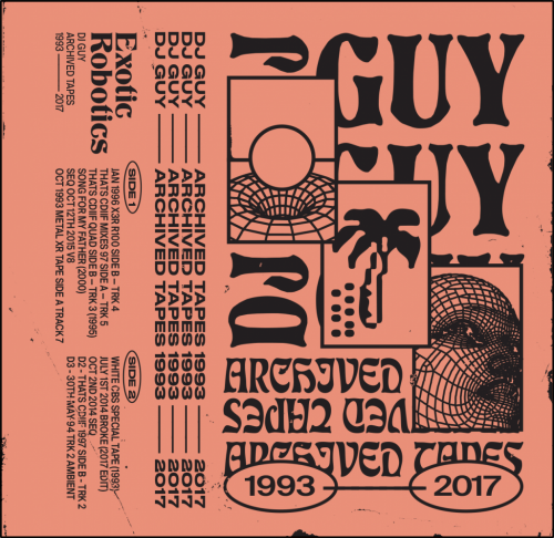 Dj Guy - Archived Tapes 1993-2017 (2018)