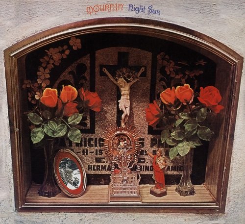 Night Sun - Mournin' (Reissue) (1972/1997)