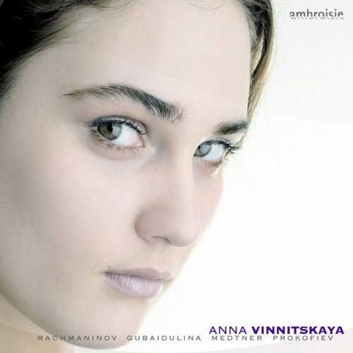 Anna Vinnitskaya - Rachmaninov, Gubaidulina, Medtner, Prokofiev (2009)