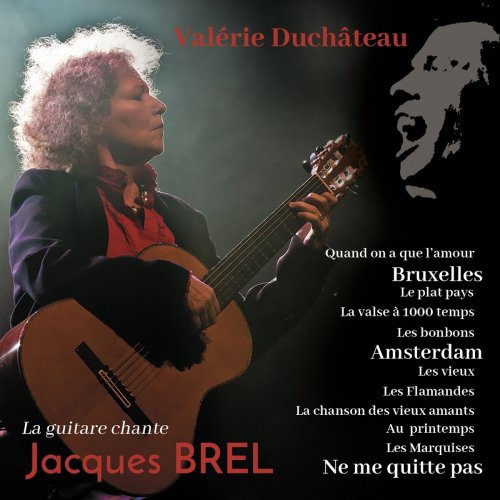 Valérie Duchateau - La guitare chante Jacques Brel (2018)