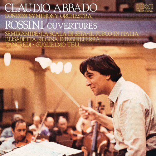 Claudio Abbado, London Symphony Orchestra - Rossini: Ouverture (Remastered) (2014)