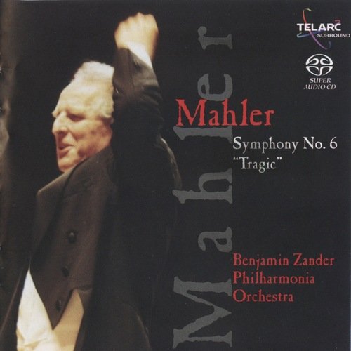 Benjamin Zander, Philharmonia Orchestra - Gustav Mahler: Symphony No. 6 (2002)