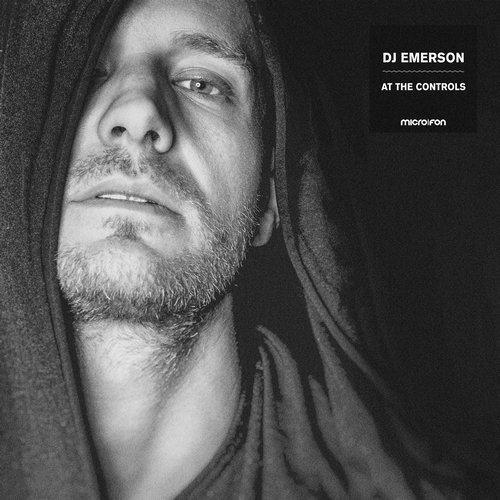 DJ Emerson - At the Controls (2018)