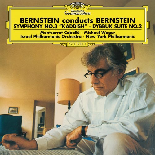Leonard Bernstein - Bernstein: Symphony No.3 "Kaddish", Dybbuk Suite No.2 (1978/2017) [Hi-Res]