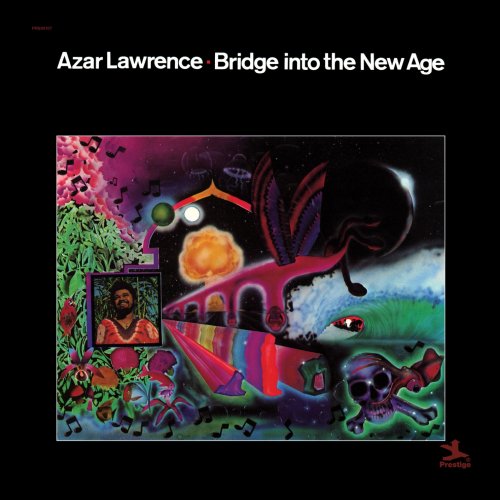 Azar Lawrence - Bridge Into The New Age (1974/2017) [Hi-Res]