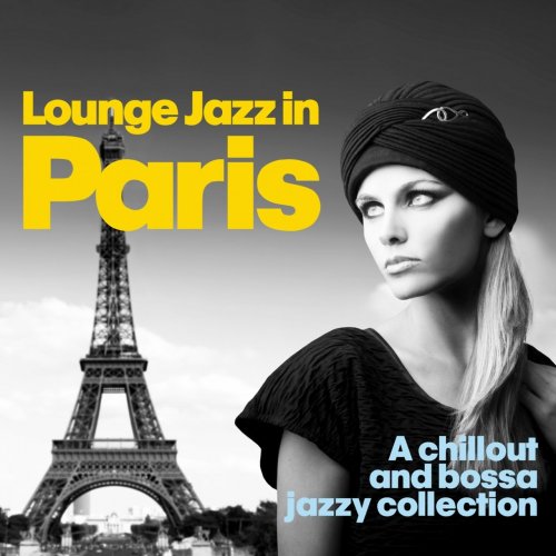 VA - Lounge Jazz in Paris (2014) Lossless