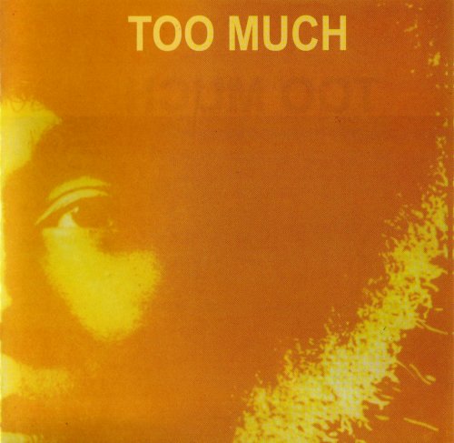 Too Much - Too Much (2000)