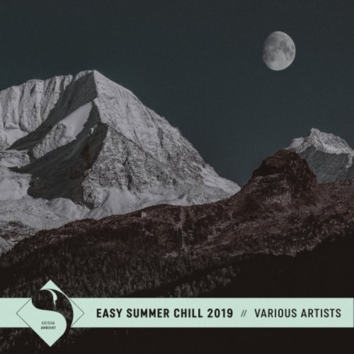 VA - Easy Summer Chill 2019 (2018)