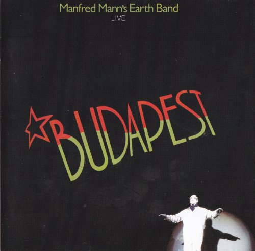 Manfred Mann's Earth Band - Budapest Live (The Re-Masrers 1999)