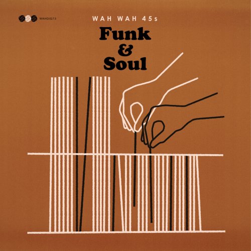 Various Artists - Wah Wah 45s Funk & Soul (2017) [Hi-Res]