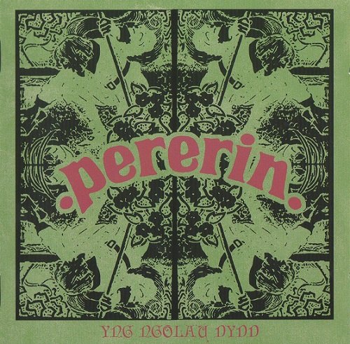 Pererin - Yng Ngolau Dydd (Reissue) (1985/2008)