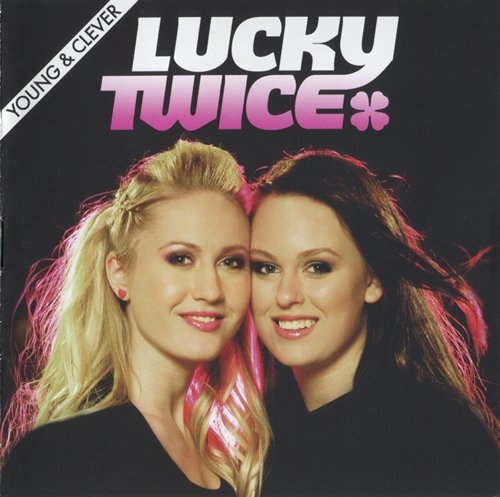 Lucky Twice - Young & Clever (2007)