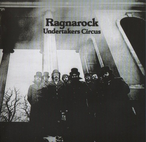 Undertakers Circus - Ragnarock (Reissue) (1973/2004)
