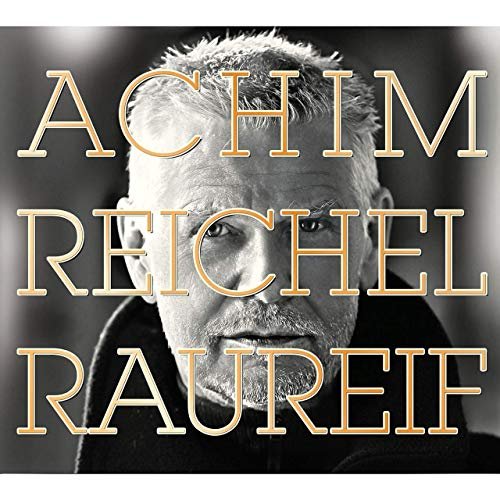 Achim Reichel - Raureif (2015/2019)