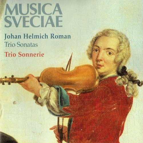 Trio Sonnerie - Johan Helmich Roman: Trio Sonatas (1994)
