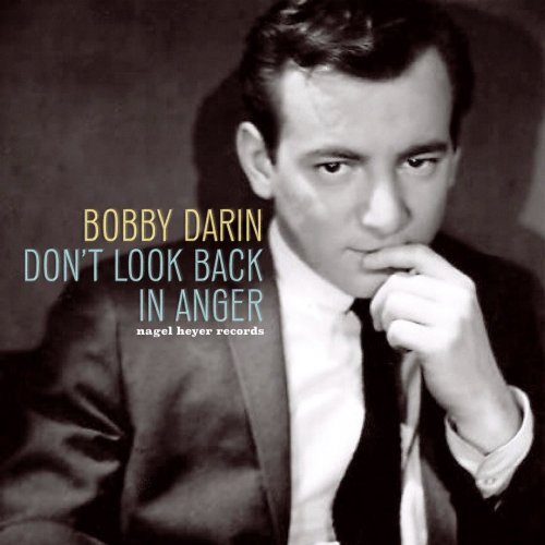 Bobby Darin - Don't Look Back In Anger (2018)