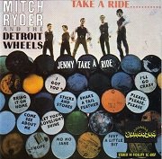 Mitch Ryder & The Detroit Wheels - Take A Ride... (Reissue) (1966/1993)