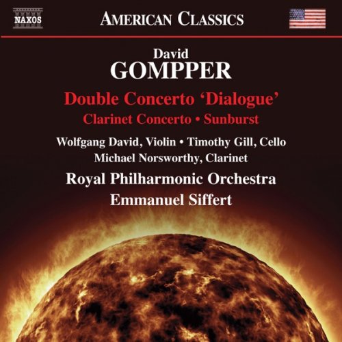 Royal Philharmonic Orchestra & Emmanuel Siffert - David Gompper: Double Concerto "Dialogue", Clarinet Concerto & Sunburst (2019)