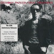 Graham Parker & The Rumour - Heat Treatment (Reissue, Remastered) (1976/2001)