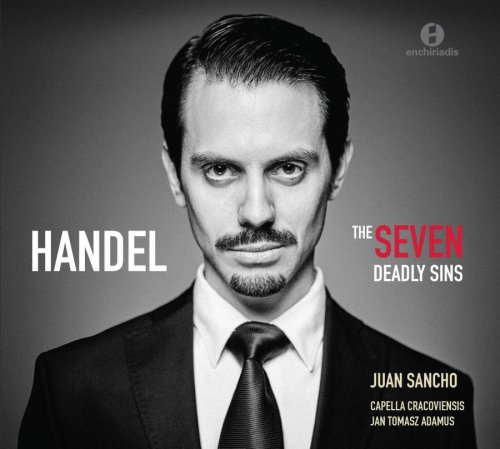 Juan Sancho & Jan Tomasz Adamus - Handel: The Seven Deadly Sins (2019)