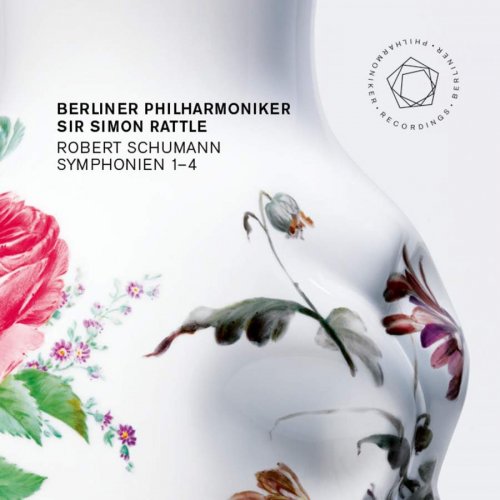 Berliner Philharmoniker & Sir Simon Rattle - Schumann: Symphonies Nos. 1-4 (2014) [Hi-Res]