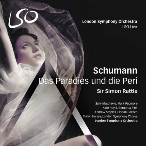 Simon Rattle - Schumann: Das Paradies und die Peri (2015) [Hi-Res]