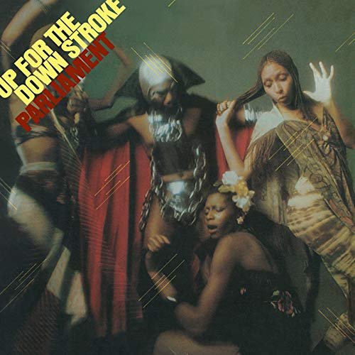 Parliament - Up For The Down Stroke (1974/2019)