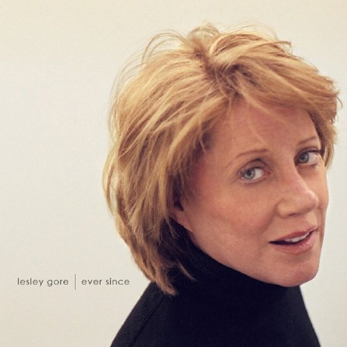 Lesley Gore - Ever Since (2005)