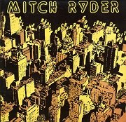 Mitch Ryder - All The Real Rockers Come From Detroit (1980) Vinyl Rip