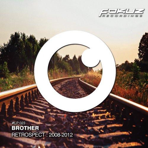 Brother - Retrospect: 2008 – 2012 (2018)