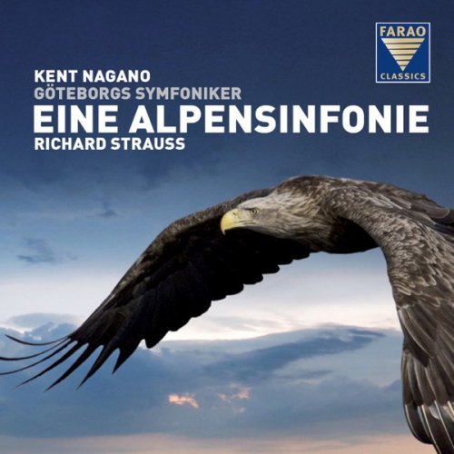 Göteborgs Symfoniker, Kent Nagano - Richard Strauss: Eine Alpensinfonie (2016) [Hi-Res]