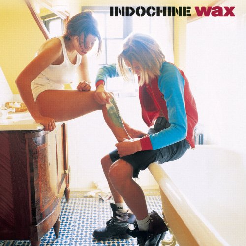 Indochine - Wax (1996)