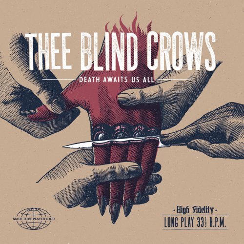 Thee Blind Crows - Death Awaits Us All (2019)