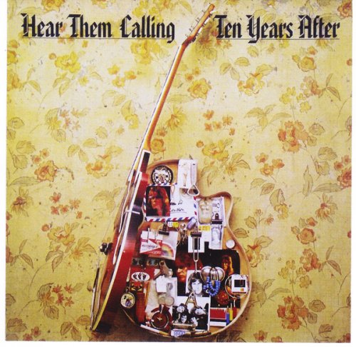 Ten Years After - Hear Them Calling (2012) Lossless
