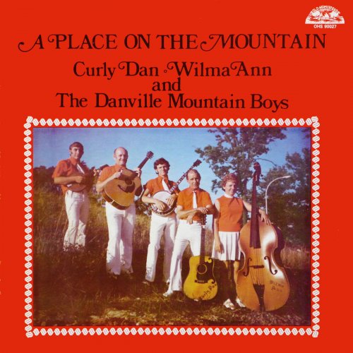 Curly Dan & Wilma Ann - A Place on the Mountain (1973/2019)