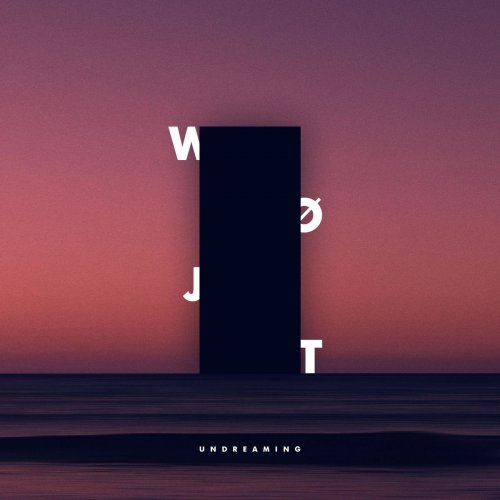 Wøjt - Undreaming (2019)