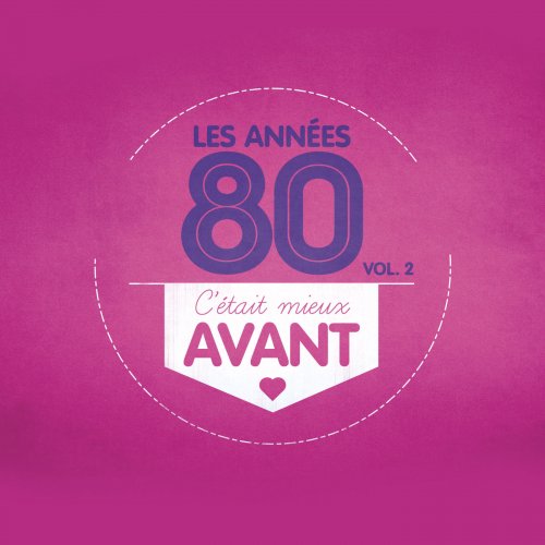 VA - C'Était Mieux Avant - les Années 80 Vol.2 [5CD] (2018)