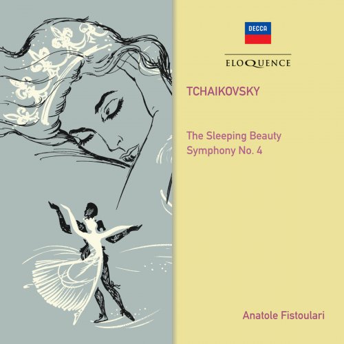 Anatole Fistoulari & Paris Conservatoire Orchestra & Royal Philharmonic Orchestra - Tchaikovsky: Sleeping Beauty; Symphony No. 4 (2019)