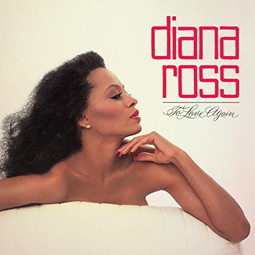 Diana Ross - To Love Again (Expanded Edition) (1981/2019)
