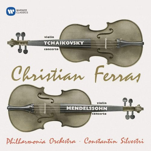 Constantin Silvestri, Christian Ferras - Tchaikovsky, Mendelssohn:  Violin Concerto (1958) [2016 Hi-Res]