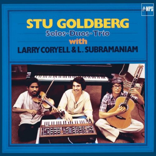 Stu Goldberg - Solos, Duos, Trio (1978; 2017) [Hi-Res]