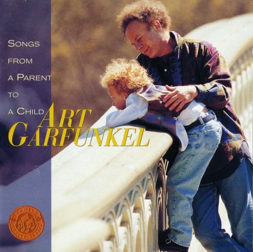 Art Garfunkel - Songs From A Parent To A Child (1997) CD-Rip