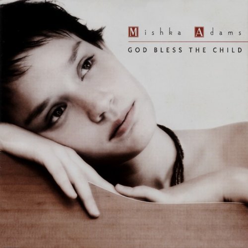 Mishka Adams - God Bless The Child (2005) FLAC