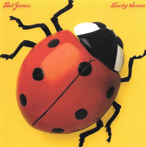 Bob James - Lucky Seven (1979) [Reissue 2006]